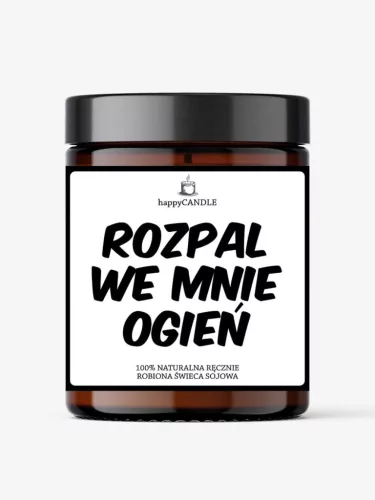 Rozpal We Mnie Ogień szója gyertya