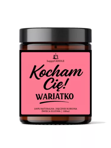 Szójagyertya Kocham Cię Wariatko